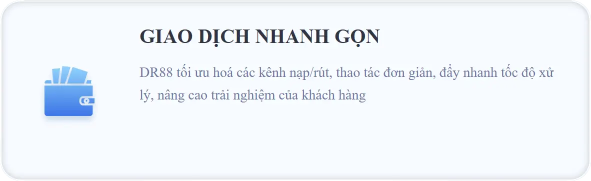 Giao dịch nhanh gọn